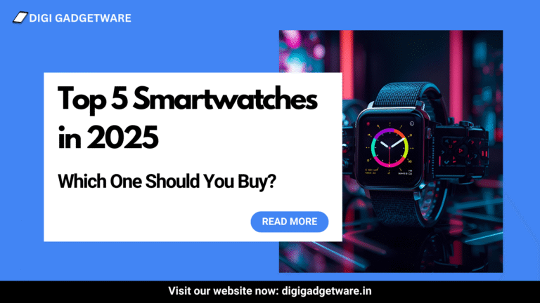 top 5 smartwatches in India